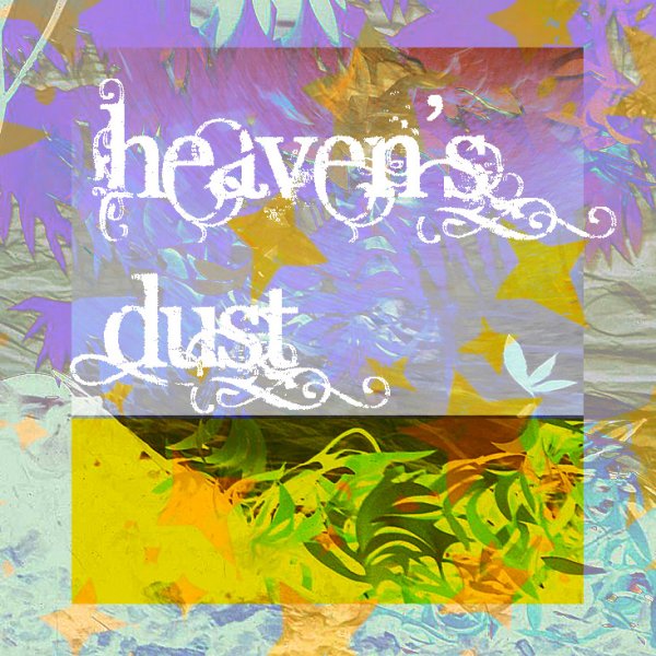 Heaven's Dust